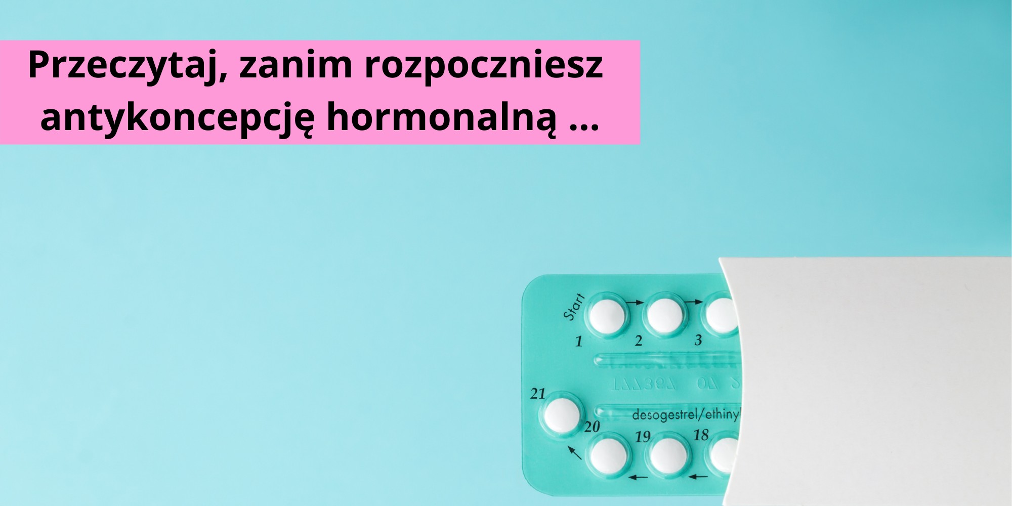 jakie badania przed rozpoczęciem antykoncepcji hormonalnej