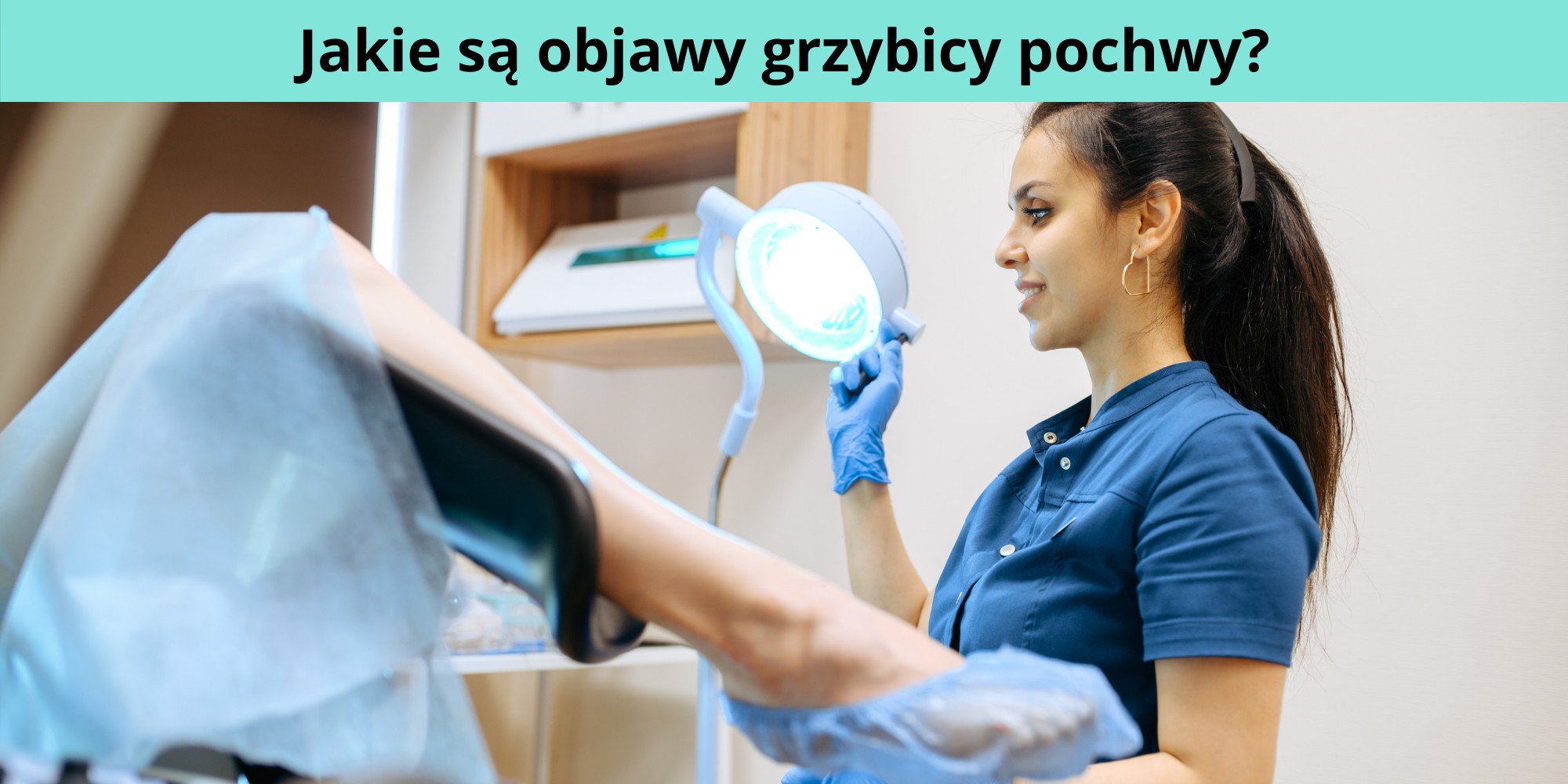 objawy grzybicy pochwy